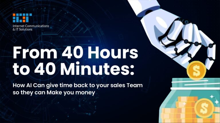 From 40 Hours to 40 Minutes: How AI Can Give Time Back to Your Sales Team So They Can Make You Money!